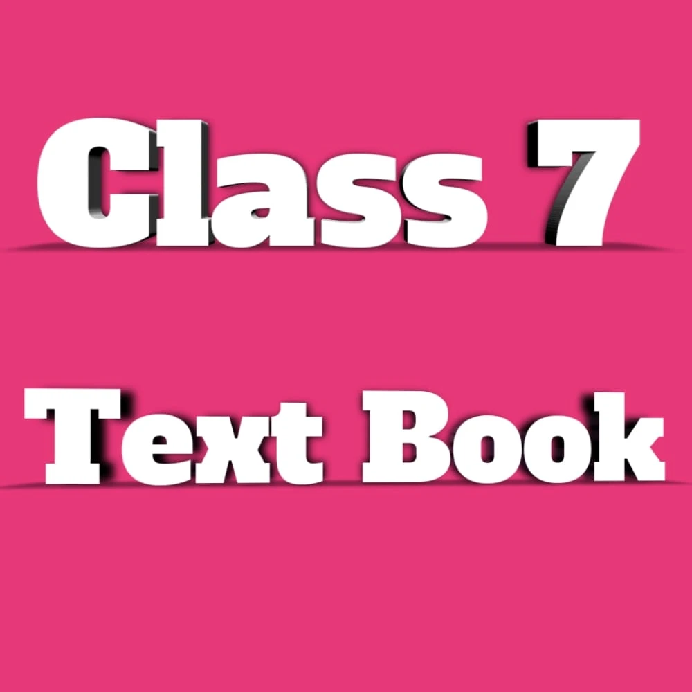 Class 7 Text Book