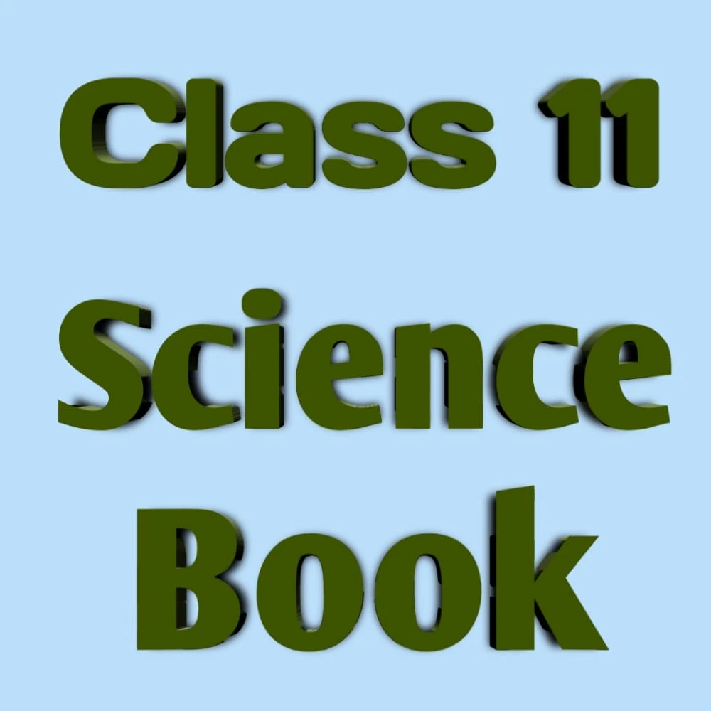 Class 11 Science Text Book